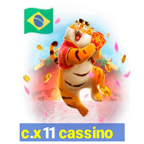 c.x11 cassino